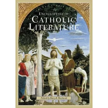 Encyclopedia Of Catholic Literature