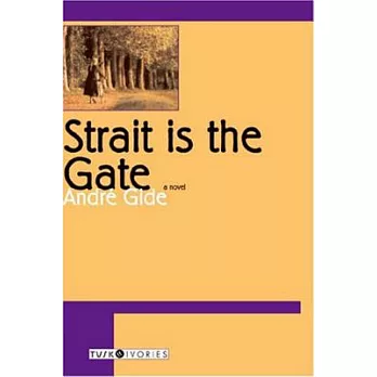 Strait Is The Gate