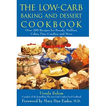 The Low-Carb Baking and Dessert Cookbook
