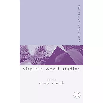 Palgrave Advances In Virginia Woolf Studies