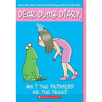 Am I the princess or the frog? : Jim Benton