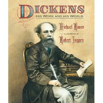 Dickens: His Work and His World
