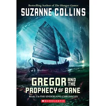 The underland chronicles (2) : Gregor and the Prophecy of Bane /