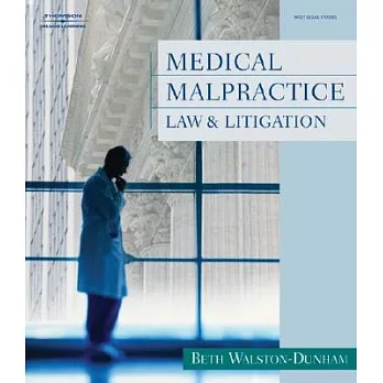 Medical Malpractice: Law and Litigation
