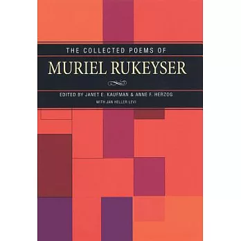The Collected Poems Of Muriel Rukeyser