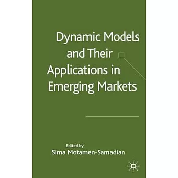 Dynamic Models And Their Applications In Emerging Markets