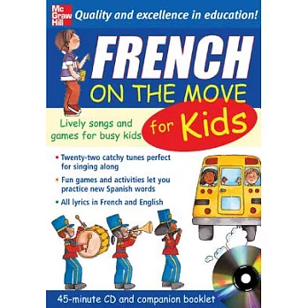 French On The Move For Kids: Lively Songs And Games For Busy Kids