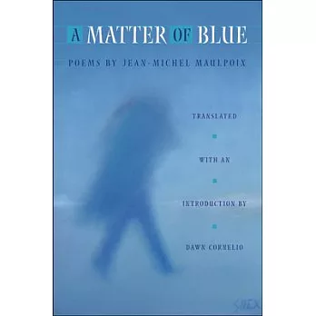 A Matter Of Blue/Une histoire de bleu