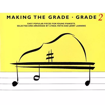 Making The Grade-Grade 2: Easy Popular Pieces for Young Pianists