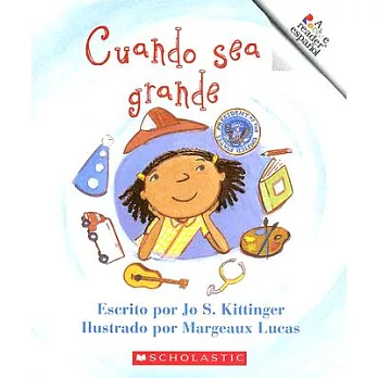 Cuando Sea Grande/when I Grow Up