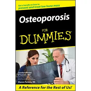 Osteoporosis for Dummies .