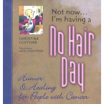 Not Now I’m Having a No Hair Day