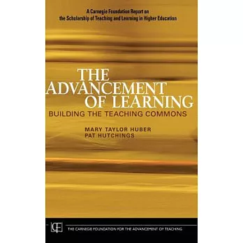 The advancement of learning :  building the teaching commons /
