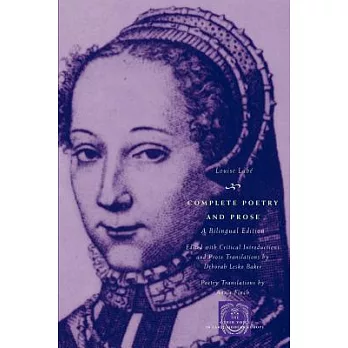 Complete Poetry and Prose: A Bilingual Edition