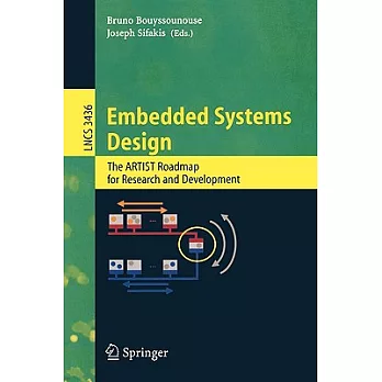 Embedded Systems Design: The ARTIST Roadmap for Research And Development
