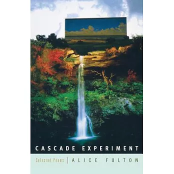 Cascade Experiment: Selected Poems
