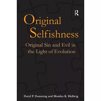 博客來 Original Selfishness Original Sin And Evil In The - 