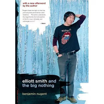 Elliott Smith and the Big Nothing