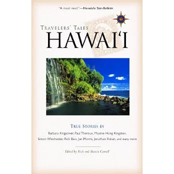 Travelers’ Tales Hawai’i: True Stories