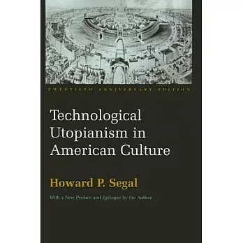 Technological Utopianism in American Culture