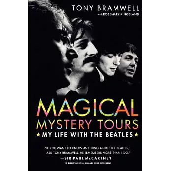 Magical Mystery Tours: My Life With the Beatles