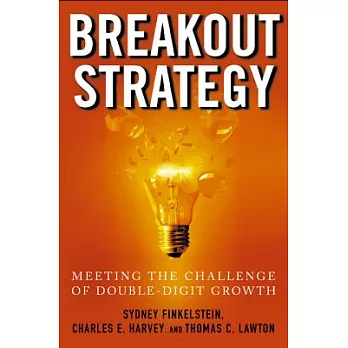Breakout Strategy: Meeting the Challenge of Double-digit Growth