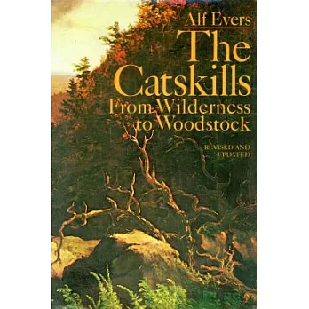 The Catskills: From Wilderness to Woodstock