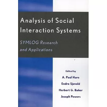 Analysis of Social Interaction Systems: Symlog Research and Applications