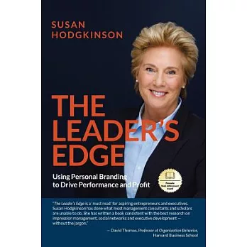 The Leader’s Edge: Using Personal Branding to Drive Performance and Profit