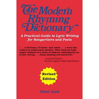 The Modern Rhyming Dictionary: How to Write Lyrics : A Practical Guide to Lyric Writing for Songwriters and Poets
