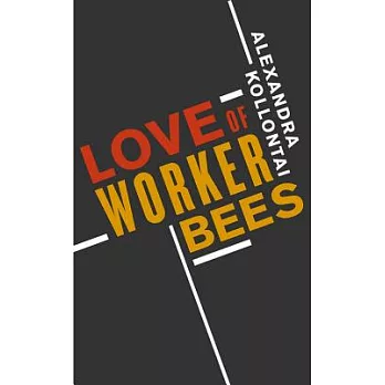 Love of Worker Bees