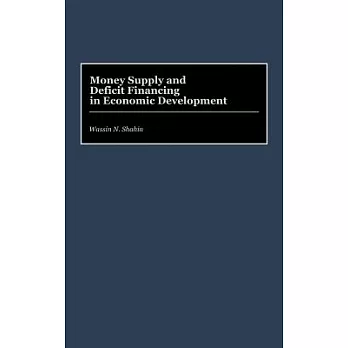 Money Supply and Deficit Financing in Economic Development