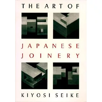 The Art of Japanese Joinery