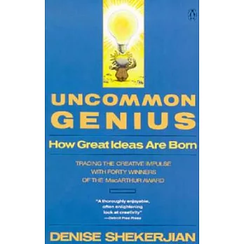 Uncommon Genius: How Great Ideas Are Born