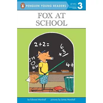 Fox at School（Penguin Young Readers, L3）