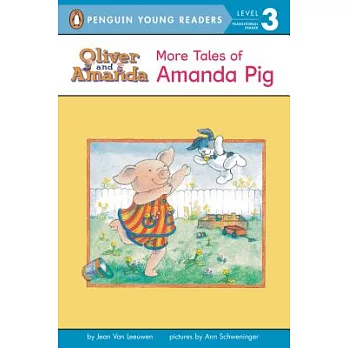 More Tales of Amanda Pig（Penguin Young Readers, L3）