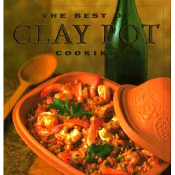 The Best of Clay Pot Cooking