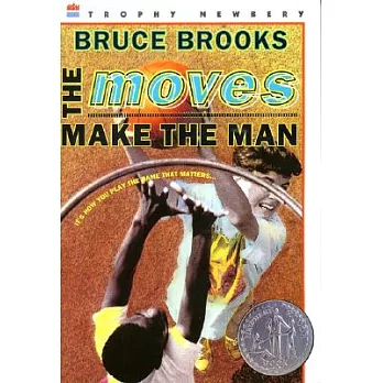 The moves make the man  : a novel