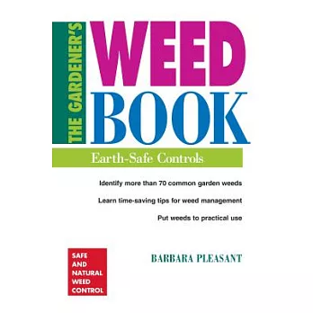 The Gardener’s Weed Book: Earth-Safe Controls