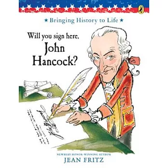 Will you sign here, John Hancock