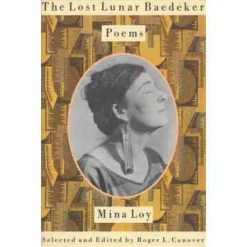 The Lost Lunar Baedeker: Poems of Mina Loy