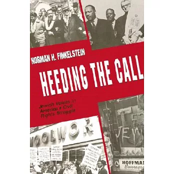 Heeding the Call: Jewish Voices in America’s Civil Rights Struggle