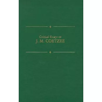 Critical Essays on J.M. Coetzee