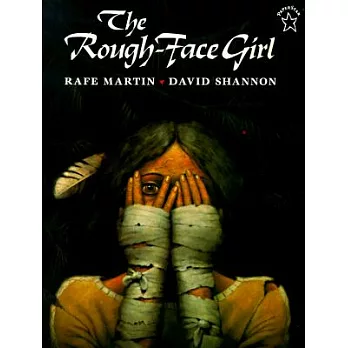 The rough-face girl /