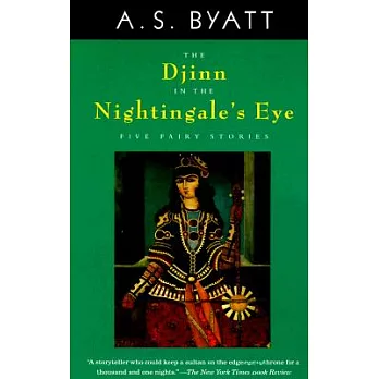 The Djinn in the Nightingale’s Eye: Five Fairy Stories