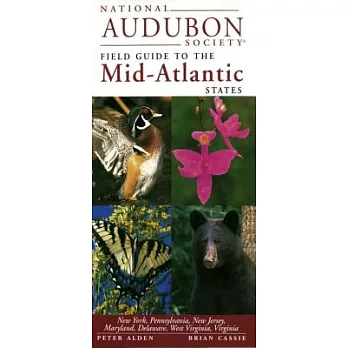 National Audubon Society Guide to the Mid-Atlantic Stat Es