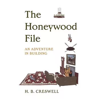 Honeywood File: An Adventure in Building