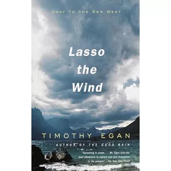 Lasso the Wind: Away to the New West