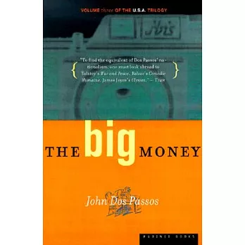 The Big Money: Volume Three of the U.S.A. Trilogy