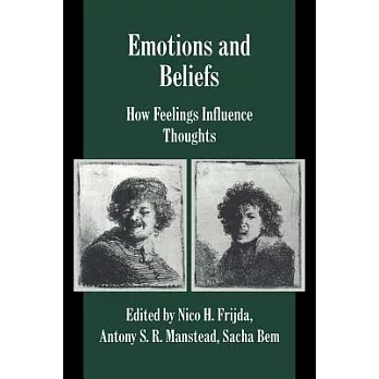 Emotions and Beliefs: How Feelings Influence Thoughts